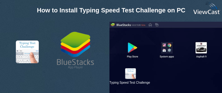 How to Install Typing Speed Test Challenge on PC