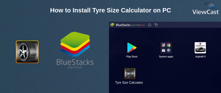 How to Install Tyre Size Calculator on PC