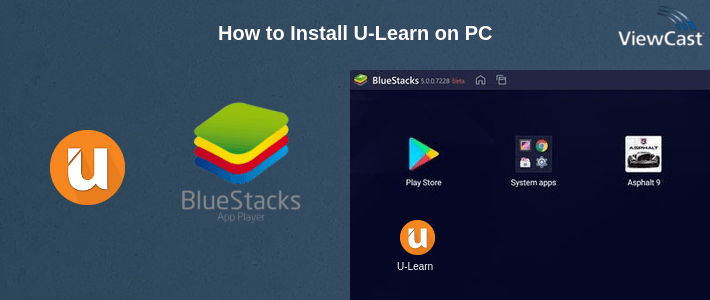 How to Install U-Learn on PC How to Install U-Learn on PC