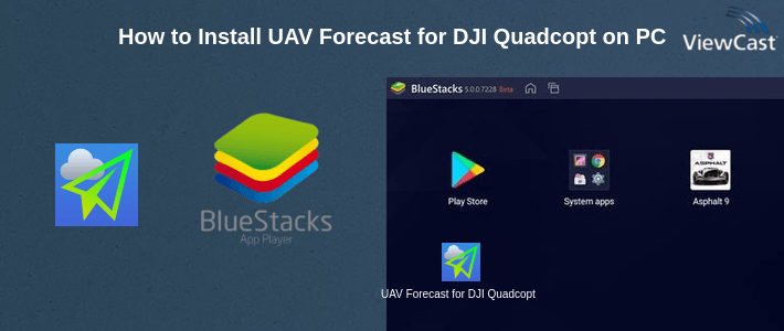 How to Install UAV Forecast for DJI Quadcopter & UAV Drone Pilots on PC