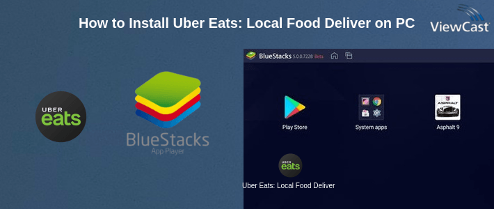 How to Install Uber Eats: Local Food Delivery on PC