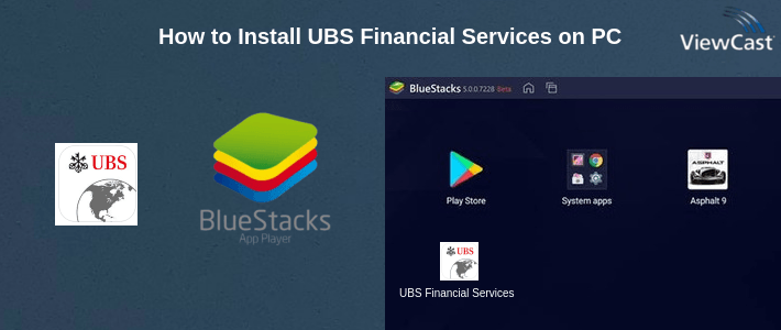 How to Install UBS Financial Services on PC