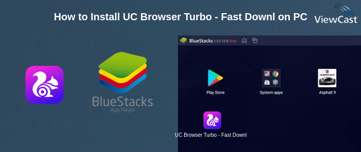 How to Install UC Browser Turbo - Fast Download, Private, No Ads on PC How to Install UC Browser Turbo - Fast Download, Private, No Ads on PC
