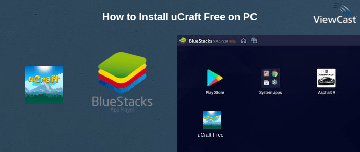 How to Install uCraft Free on PC How to Install uCraft Free on PC