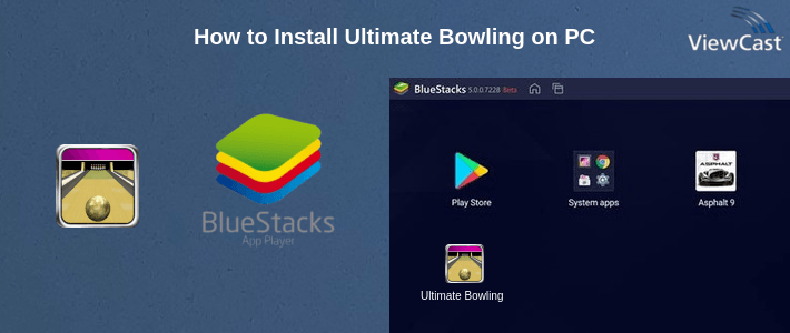 How to Install Ultimate Bowling on PC How to Install Ultimate Bowling on PC