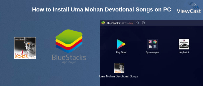 How to Install Uma Mohan Devotional Songs on PC How to Install Uma Mohan Devotional Songs on PC