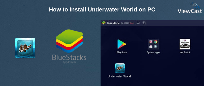 How to Install Underwater World on PC How to Install Underwater World on PC