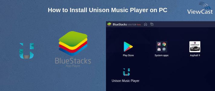 How to Install Unison Music Player on PC How to Install Unison Music Player on PC