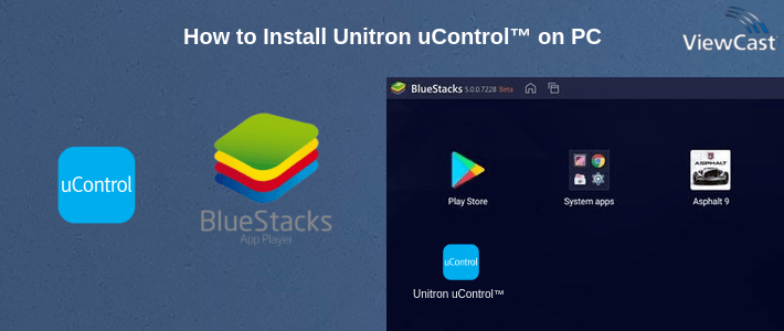 How to Install Unitron uControl™ on PC