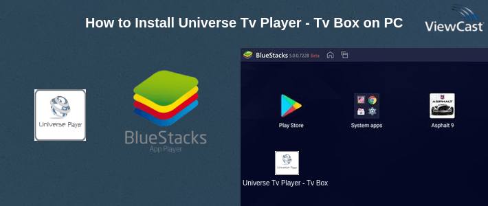 How to Install Universe Tv Player - Tv Box on PC
