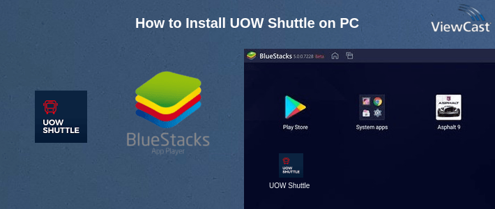 How to Install UOW Shuttle on PC