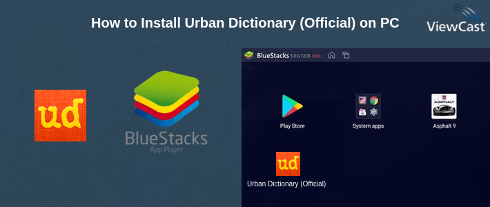 How to Install Urban Dictionary (Official) on PC How to Install Urban Dictionary (Official) on PC