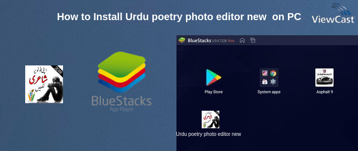 How to Install Urdu poetry photo editor new 2018 on PC How to Install Urdu poetry photo editor new 2018 on PC