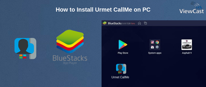 How to Install Urmet CallMe on PC