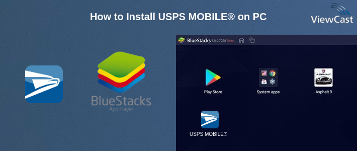How to Install USPS MOBILE® on PC How to Install USPS MOBILE® on PC