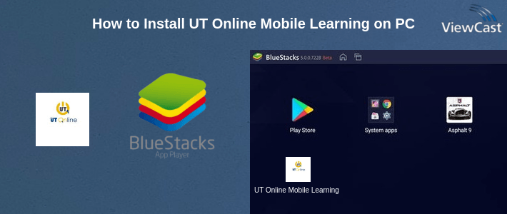 How to Install UT Online Mobile Learning on PC How to Install UT Online Mobile Learning on PC