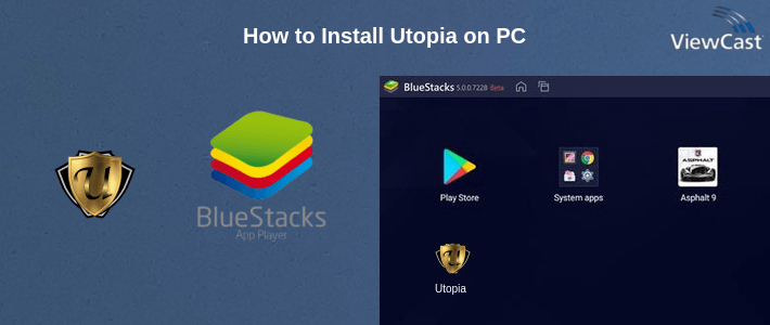 How to Install Utopia on PC How to Install Utopia on PC