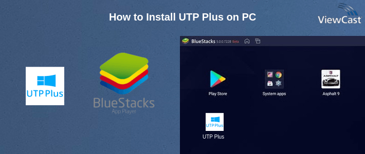 How to Install UTP Plus on PC