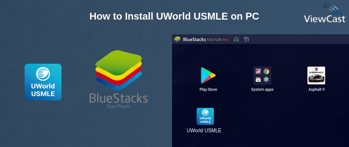 How to Install UWorld USMLE on PC How to Install UWorld USMLE on PC