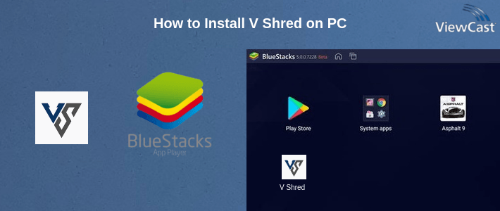 How to Install V Shred on PC How to Install V Shred on PC