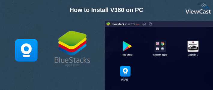 How to Install V380 on PC