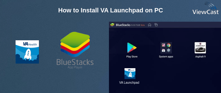 Download VA Launchpad for PC / Windows / Computer