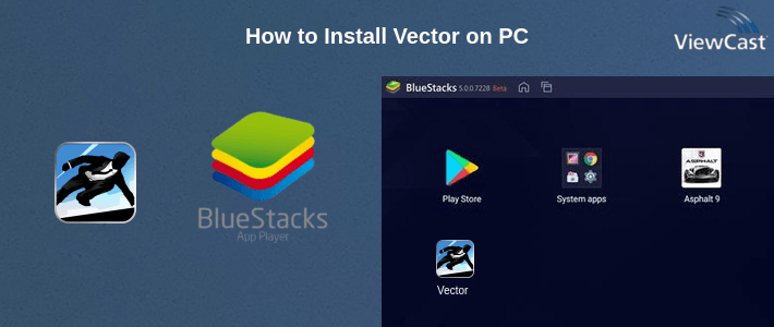 How to Install Vector on PC How to Install Vector on PC