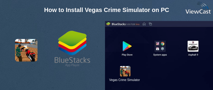 How to Install Vegas Crime Simulator on PC How to Install Vegas Crime Simulator on PC