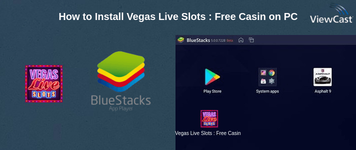 How to Install Vegas Live Slots : Free Casino Slot Machine Games on PC