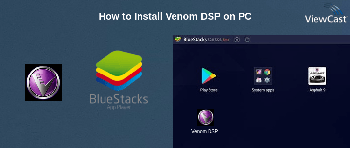 How to Install Venom DSP on PC