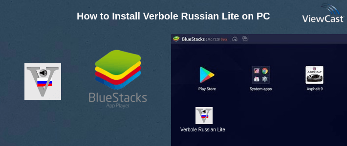How to Install Verbole Russian Lite on PC