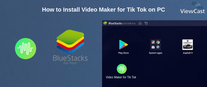 How to Install Video Maker for Tik Tok on PC How to Install Video Maker for Tik Tok on PC