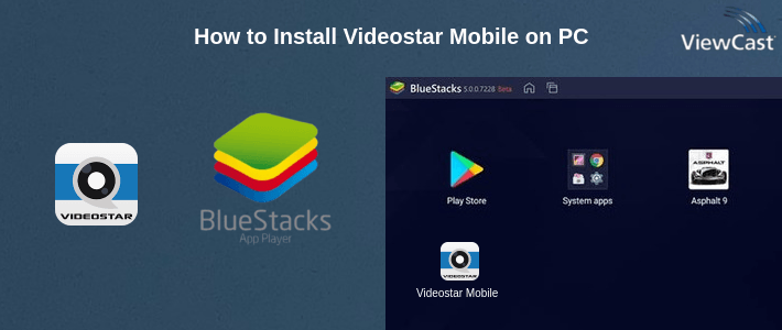 How to Install Videostar Mobile on PC