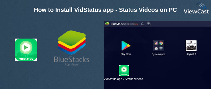 How to Install VidStatus app - Status Videos & Status Downloader on PC How to Install VidStatus app - Status Videos & Status Downloader on PC