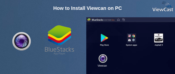 How to Install Viewcan on PC