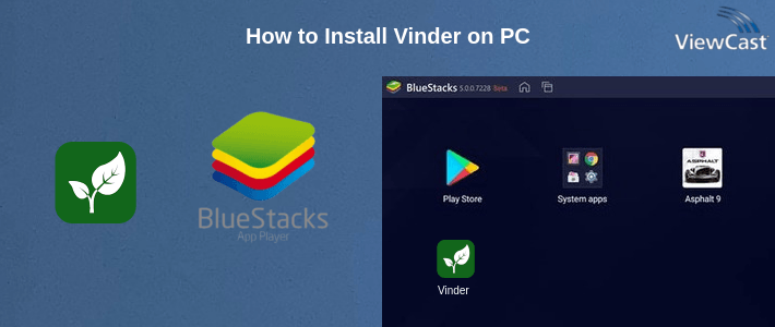 How to Install Vinder on PC How to Install Vinder on PC