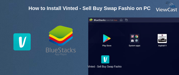 How to Install Vinted - Sell Buy Swap Fashion on PC