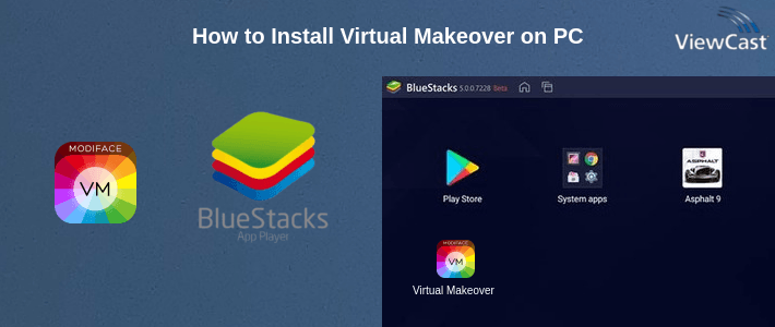How to Install Virtual Makeover on PC