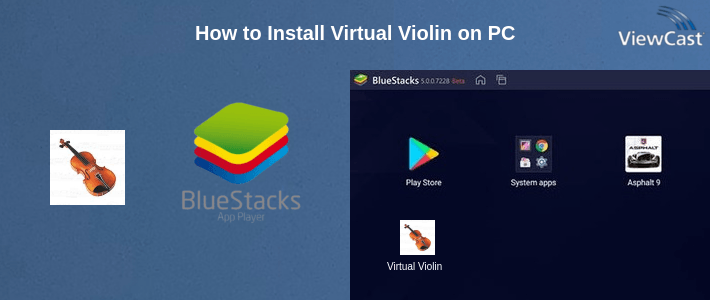 Download Virtual Violin for PC / Windows / Computer