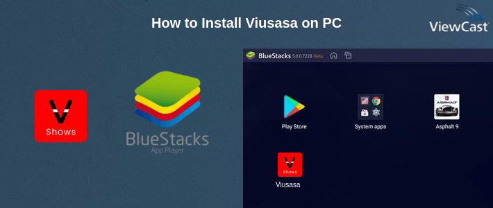 How to Install Viusasa on PC How to Install Viusasa on PC