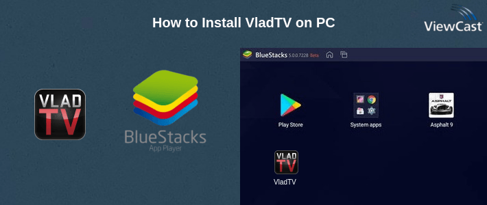 How to Install VladTV on PC How to Install VladTV on PC