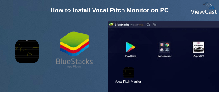How to Install Vocal Pitch Monitor on PC