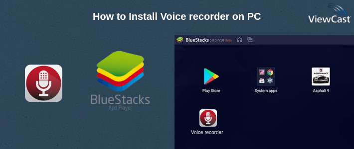 How to Install Voice recorder on PC
