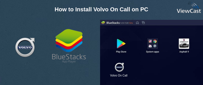 How to Install Volvo On Call on PC