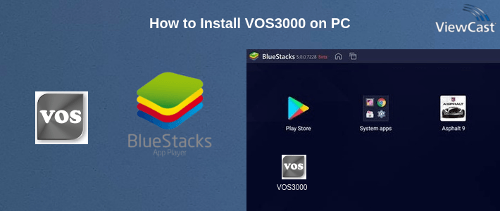 How to Install VOS3000 on PC How to Install VOS3000 on PC