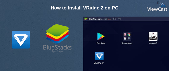 How to Install VRidge 2 on PC How to Install VRidge 2 on PC