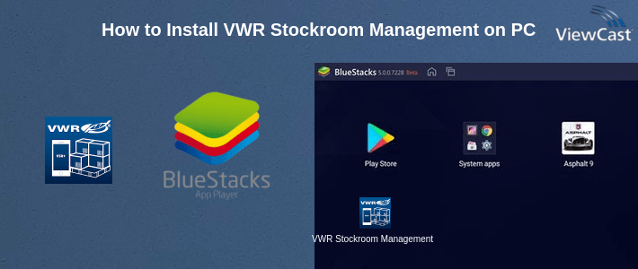 How to Install VWR Stockroom Management on PC