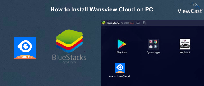 How to Install Wansview Cloud on PC How to Install Wansview Cloud on PC