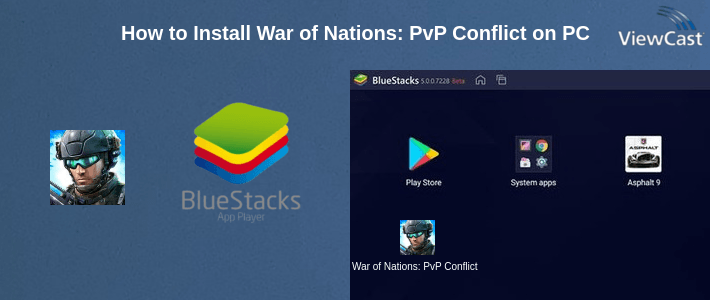 How to Install War of Nations: PvP Conflict on PC
