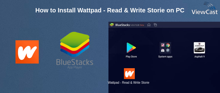 How to Install Wattpad - Read & Write Stories on PC